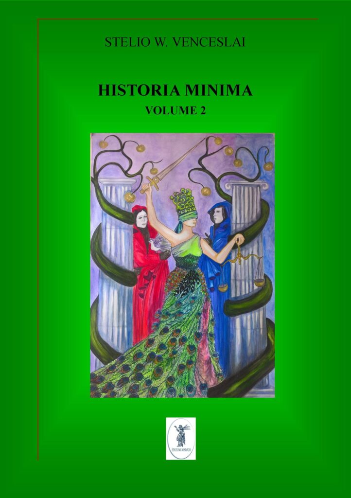 HISTORIA MINIMA VOLUME II - Stelio W. Venceslai