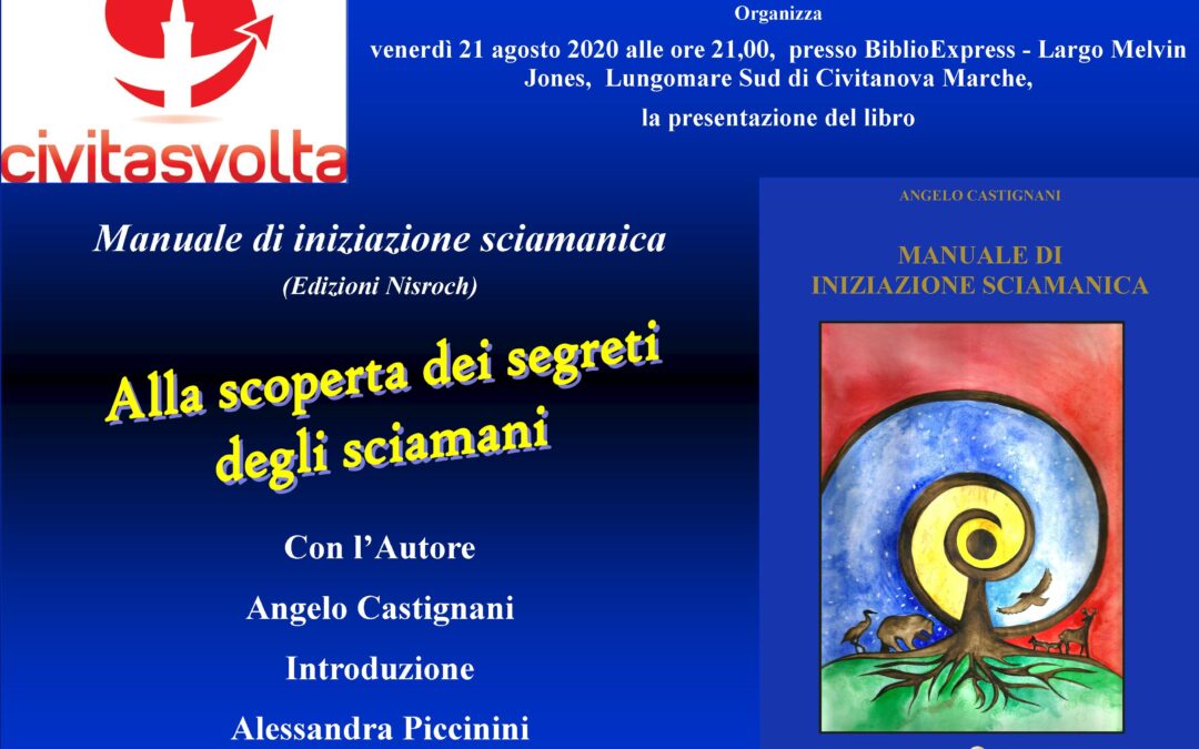 Presentazione libro “Manuale iniziazione sciamanica” Civitanova Marche, 21-08-2020