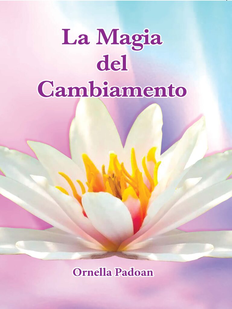 Copertina libro La magia del cambiamento di Ornella Padoan