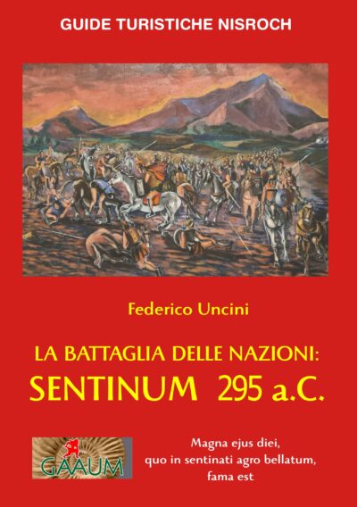 Copertina ebook Federico Uncini - La Battaglia delle Nazioni: Sentino 295 a.C. di Federico Uncini