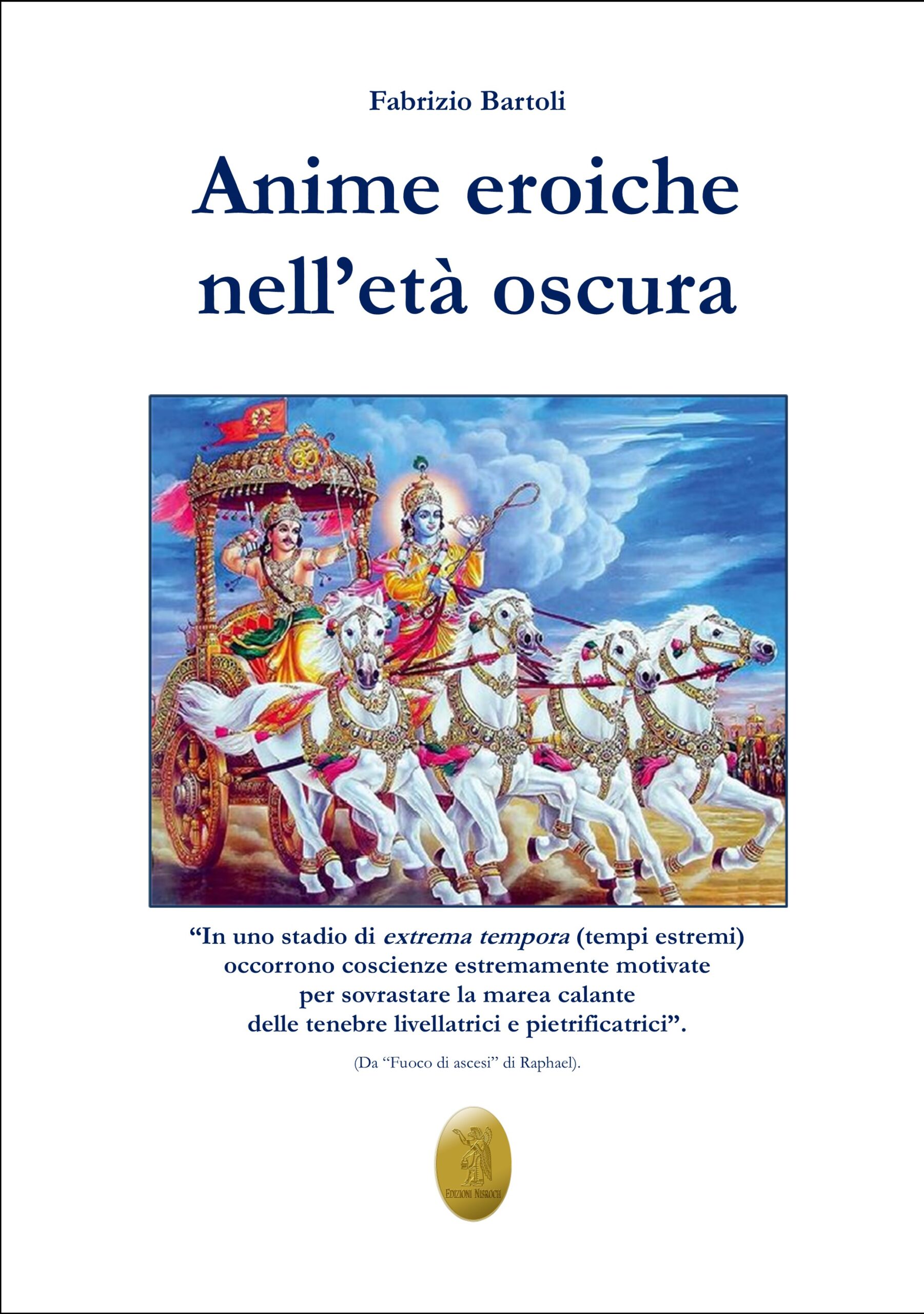 Anime eroiche nell'età oscura - Fabrizio Bartoli