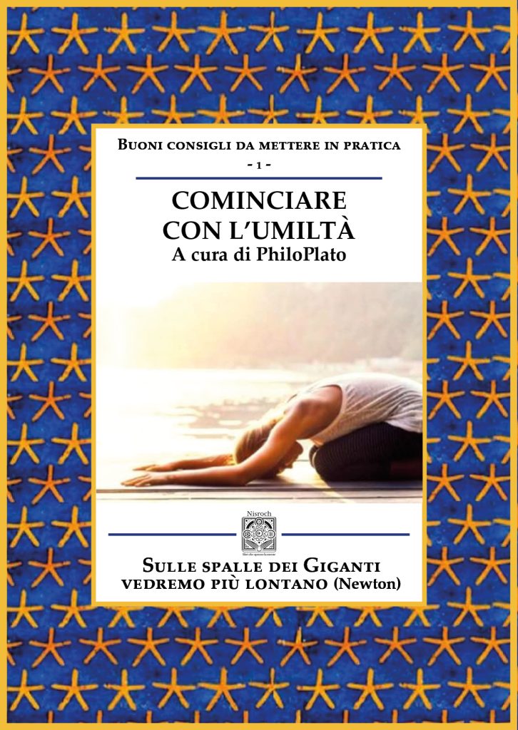 Cominciare con l’umiltà