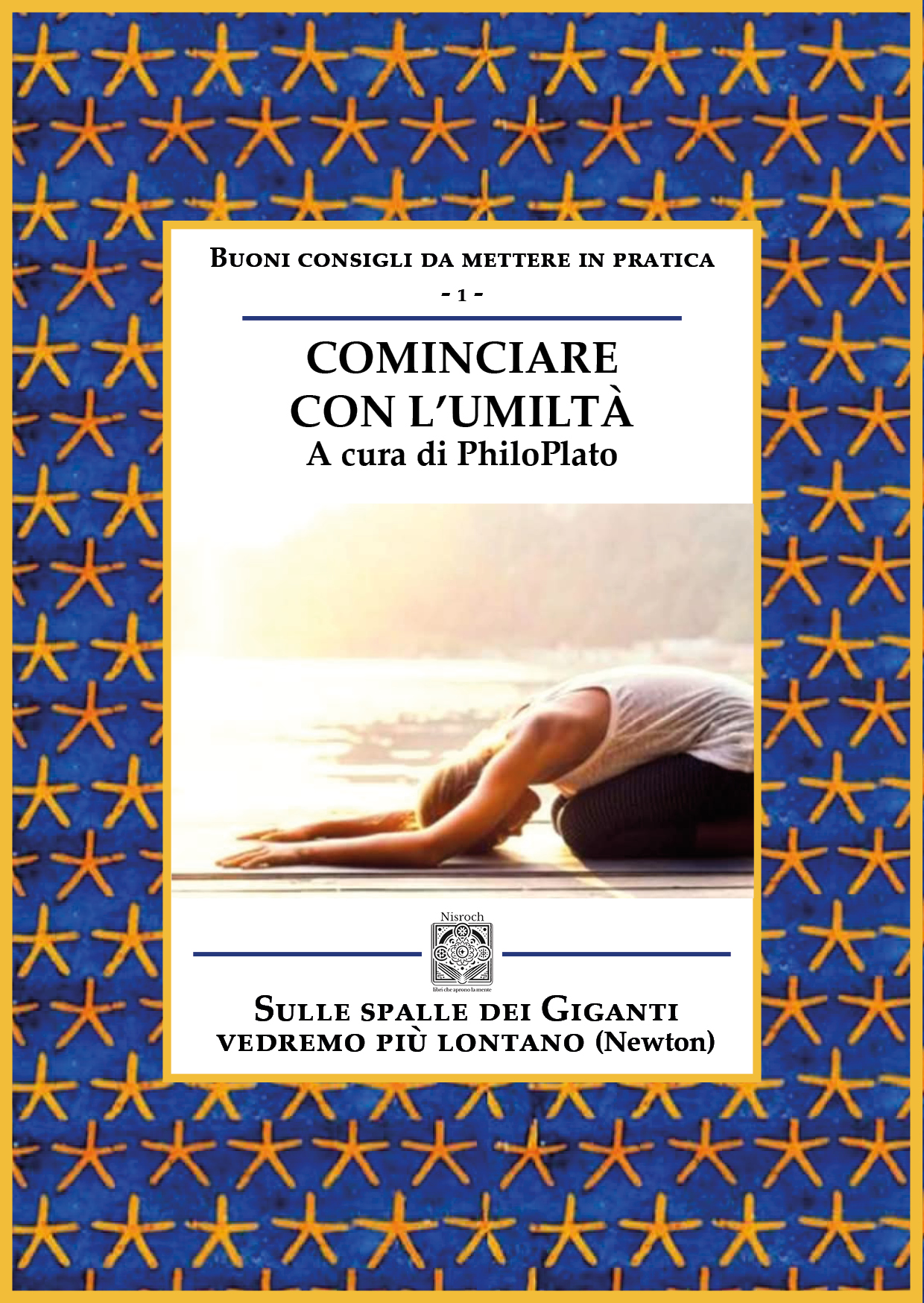 Cominciare con l'umiltà - a cura di PhiloPlato