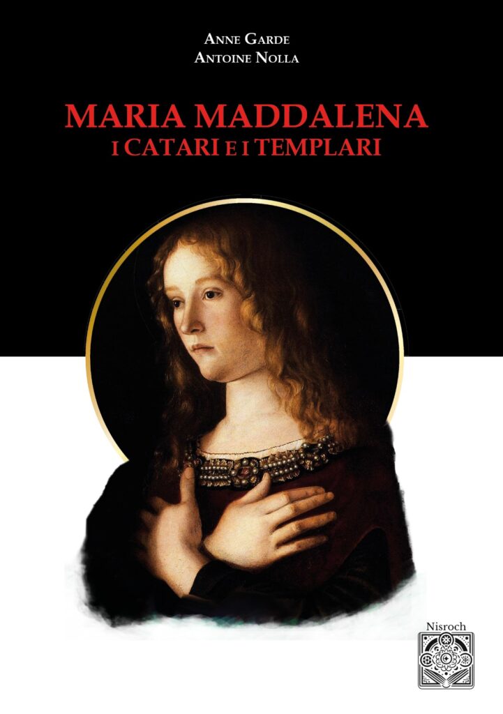 Maria Maddalena, i Catari e i Templari