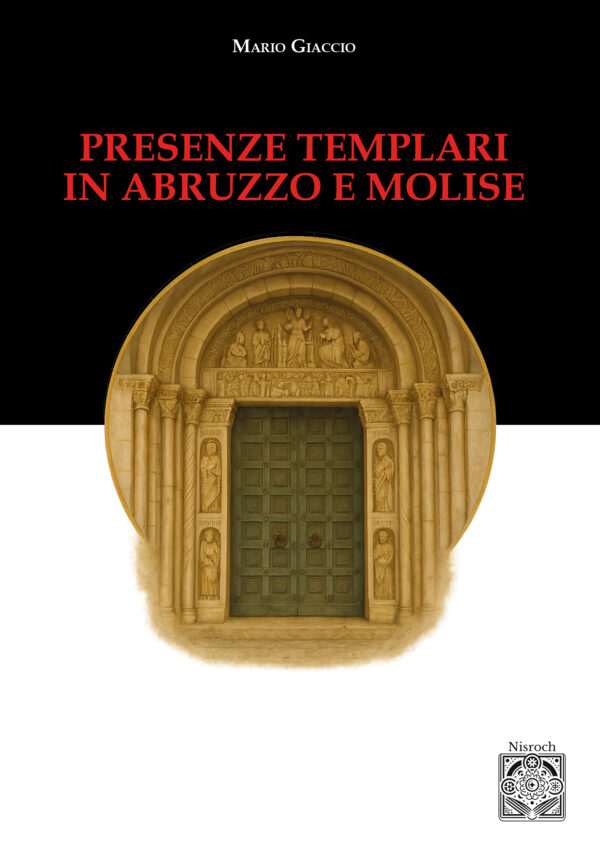 Presenze templari in Abruzzo e Molise — Mario Giaccio